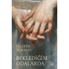 Beklediğim Odalarda