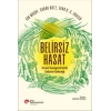 Belirsiz Hasat - Isınan Gezegenimizde Gıdanın Geleceği