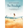 Ben Buradayım