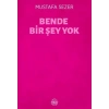 Bende Bir Şey Yok
