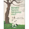 Benekli Faremi Gördünüz Mü?