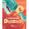 Benim Atalarım Dinozordu
