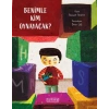Benimle Kim Oynayacak?