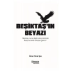 Beşiktaşın Beyazı
