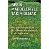 Besin Maddeleriyle Takım Olmak - Organik Bahçecilikte Bitki Besin Maddelerinin Etkin Kullanımı