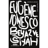 Beyaz ve Siyah - Modern Klasikler
