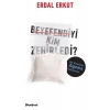Beyefendiyi Kim Zehirledi?