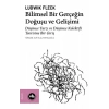Bilimsel Bir Gerçeğin Doğuşu ve Gelişimi