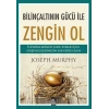 Bilinçaltının Gücü İle Zengin Ol
