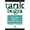 Bir Ben Vardır Benden İçeri
