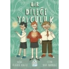 Bir Dileğe Yolculuk