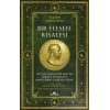 Bir Felsefe Risalesi Sultan Abdülaziz Han’ın Hikmet ve Mantık Bahislerine Dair Bir Şerhi