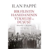 Bir Filistin Hanedanının Yükselişi ve Düşüşü