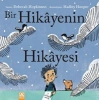 Bir Hikayenin Hikayesi