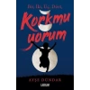 Bir İki Üç Dört Korkmuyorum