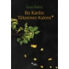 Bir Katilin Tükenmez Kalemi