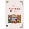 Bir Minyatürün Hikayesi