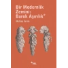 Bir Modernlik Zemini Barok Aşırılık