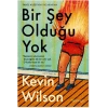 Bir Şey Olduğu Yok