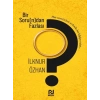Bir Soru(n)dan Fazlası