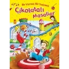 Bir Varmış Bir Yokmuş Çikolatalı Masallar (Fleksi Cilt)