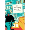 Bir Yazarınız Olmalı - 2