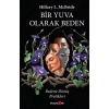 Bir Yuva Olarak Beden