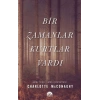 Bir Zamanlar Kurtlar Vardı