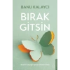 Bırak Gitsin