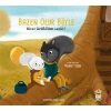 Biraz Üzüldüm Sanki! - Bazen Olur Böyle