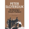 Birlikteliğin Güçlü Nedeni
