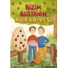 Bizim Bostanın Kurabiyesi