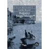 Boğaziçi Şıngır Mıngır - Salah Bey Tarihi 3