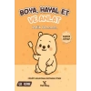 Boya Hayal Et ve Anlat - Pofik Ormanda