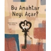 Bu Anahtar Neyi Açar?
