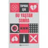 Bu Yaştan Sonra