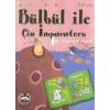 Bülbül ile Çin İmparatoru (Bir Andersen Masalı)