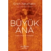 Büyük Ana – Dişilin İmge Ve Simgeleri