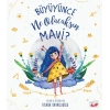 Büyüyünce Ne Olacaksın Mavi?