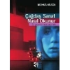 Çağdaş Sanat Nasıl Okunur?  21. Yüzyıl Sanatını Yaşamak