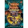 Canavar Peşinde 63 - Krallığın Kaderi-Korkunç Tazı Brutus