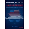Casuslar Yalanlar ve Algoritmalar