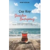 Çay Koy Yeniden Başlıyoruz