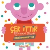 Çek İttir Eğlenceyi Büyüt Hadi Hareket Et