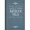 Cennete Doğru Abidler Yolu (Minhacul-Abidin)