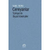 Cereyanlar - Türkiyede Siyasi İdeolojiler