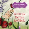 Çiğdem Gündeş Renkli Masallar - Gülücük Renkli Kelebek