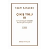 Çıkış Yolu 3 - Kutlu Millet Gerçeği