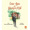 Çınar Ağacı ve Yürüyen Köşk