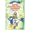 Çınarın Harika Dünyası 1 - Güneş Kovalama Makinesi